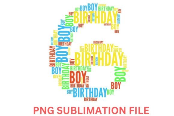 Choosing the Right 6th Birthday Boy PNG Sublimation File for Custom Party Crafts
