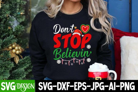 Why the Dont Stop Believin SVG Cut File Is the Ultimate Holiday Craft Staple